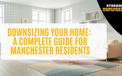 Downsizing Your Home: A Complete Guide for Manchester Residents