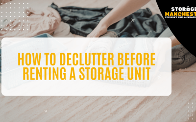 How to Declutter Before Renting a Storage Unit