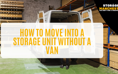 How to Move Into a Storage Unit Without a Van