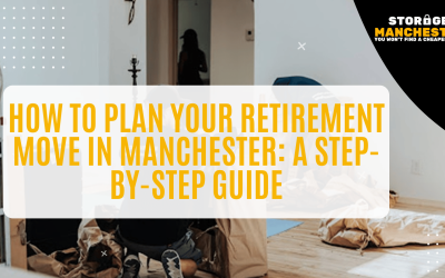 How to Plan Your Retirement Move in Manchester: A Step-by-Step Guide