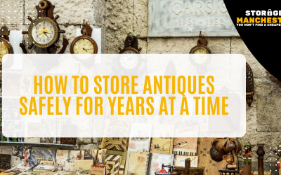 How to Store Antiques Safely for Years at a Time