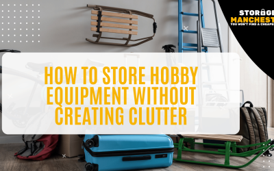 How to Store Hobby Equipment Without Creating Clutter