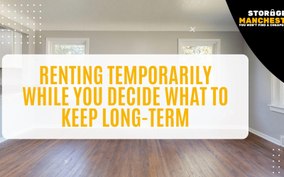 Renting Temporarily While You Decide What to Keep Long-Term