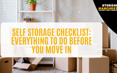 Self Storage Checklist: Everything to Do Before You Move In