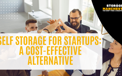 Self Storage for Startups: A Cost-Effective Alternative