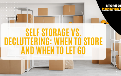 Self Storage vs. Decluttering: When to Store and When to Let Go