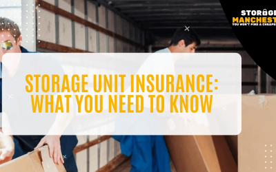 Storage Unit Insurance: What You Need to Know