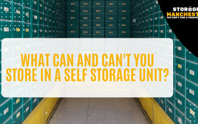 What Can and Can’t You Store in a Self Storage Unit?