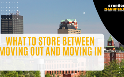 What to Store Between Moving Out and Moving In